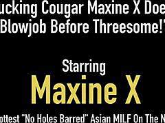Maxine x, dojrzała brunetka-kuguar, robi niechlujnego loda przed angażowaniem się w trójkąt